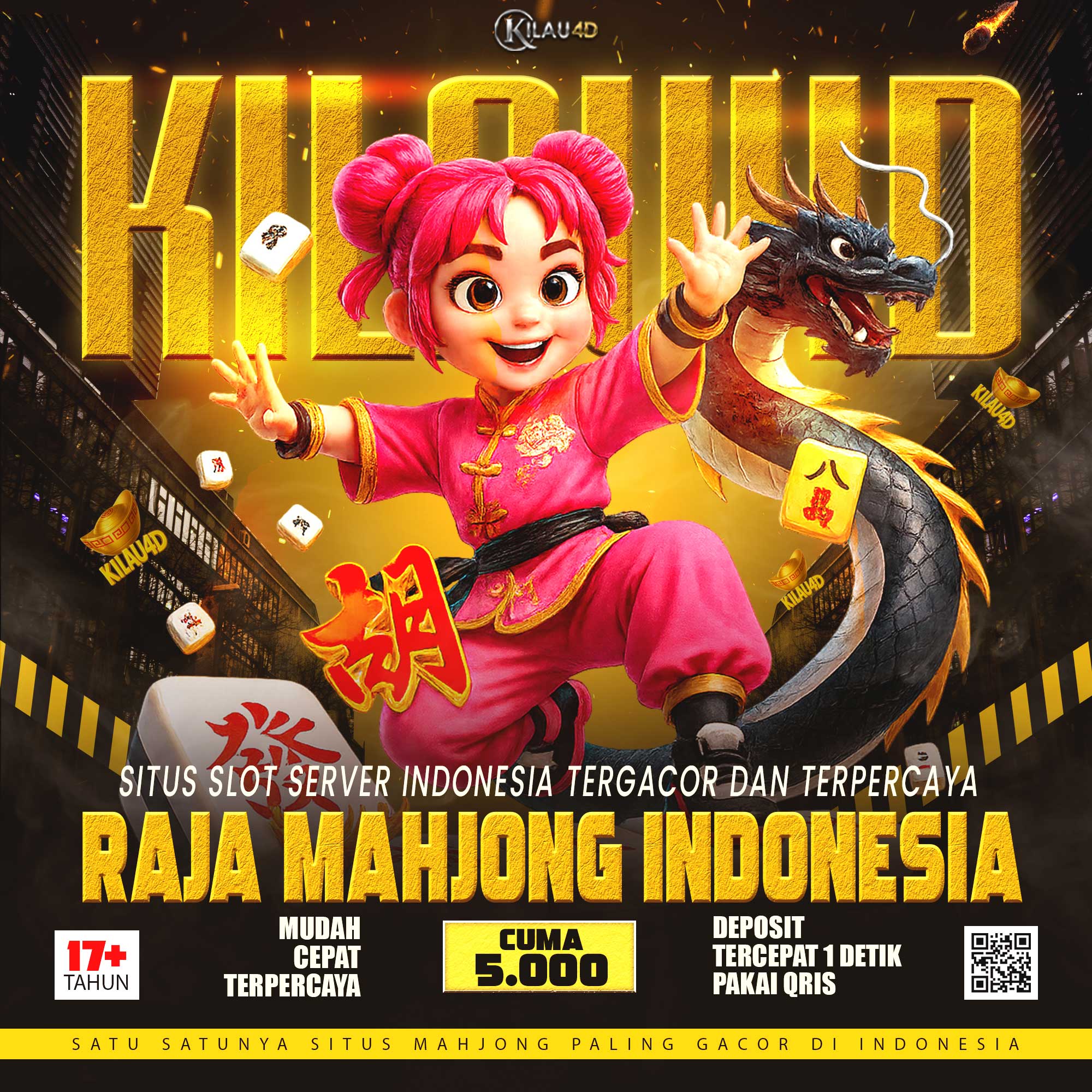 KILAU4D Raja Slot Mahjong Server Indonesia Deposit 5,000